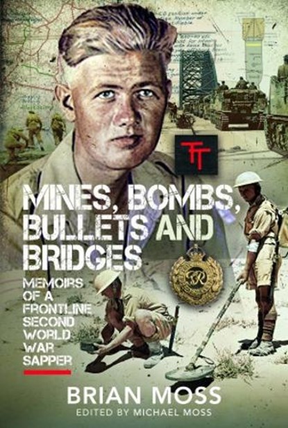 Mines, Bombs, Bullets and Bridges, Michael Moss - Gebonden - 9781399068031
