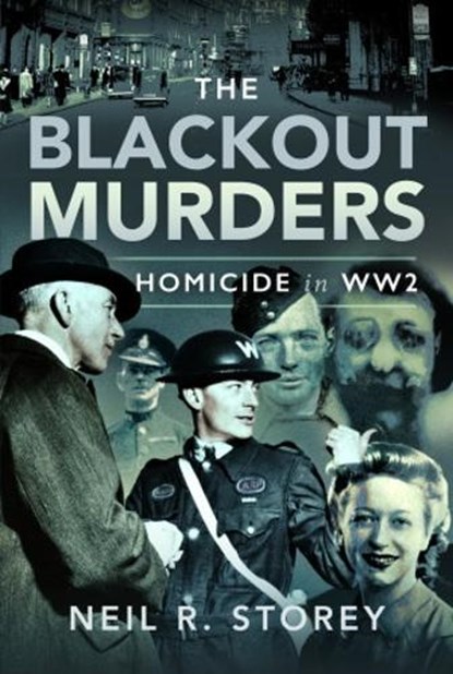 The Blackout Murders, Neil R Storey - Gebonden - 9781399071024