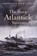 The Steep Atlantick Stream, Robert Harling - Gebonden - 9781399072885