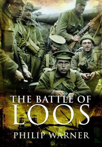 The Battle of Loos, Philip Warner - Paperback - 9781399074636