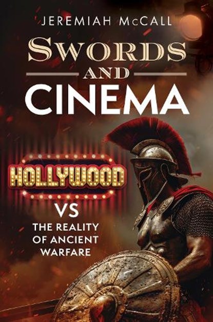 Swords and Cinema, Jeremiah McCall - Paperback - 9781399078429