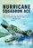 Hurricane Squadron Ace, Nick Thomas - Paperback - 9781399078665