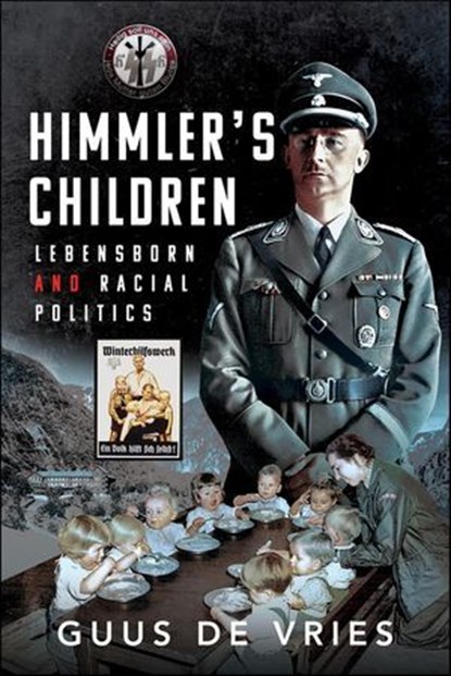 Himmler's Children, Guus de Vries - Ebook - 9781399080576