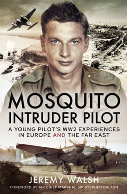 Mosquito Intruder Pilot, Jeremy Walsh - Ebook - 9781399084789