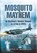 Mosquito Mayhem, Martin W Bowman - Paperback - 9781399085069