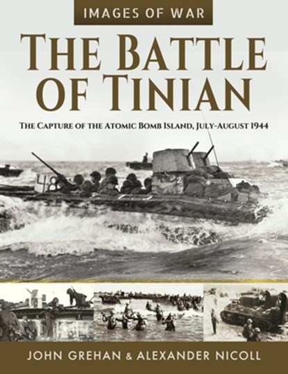 The Battle of Tinian, Grehan John - Paperback - 9781399085274