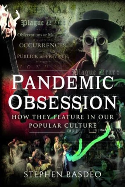 Pandemic Obsession, Stephen Basdeo - Gebonden - 9781399092210