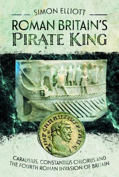 Roman Britain's Pirate King, Simon Elliott - Gebonden - 9781399094368