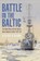Battle in the Baltic, Steve Dunn - Paperback - 9781399096553