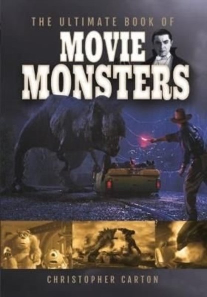 The Ultimate Book of Movie Monsters, Christopher Carton - Gebonden - 9781399096829
