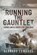 Running the Gauntlet, EDWARDS,  Bernard - Gebonden - 9781399097864