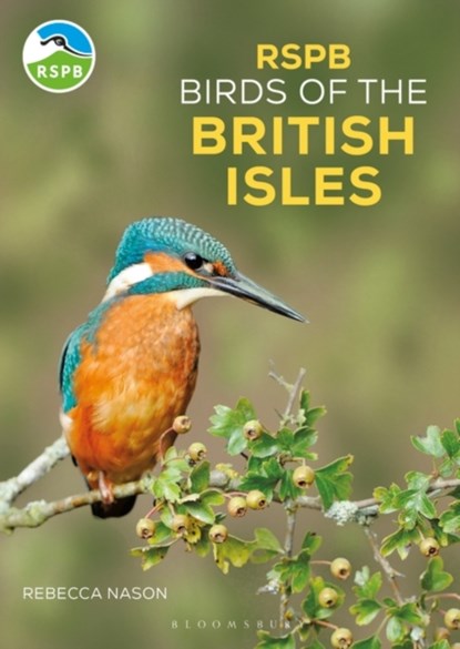 RSPB Birds of the British Isles, Rebecca Nason - Paperback - 9781399400831
