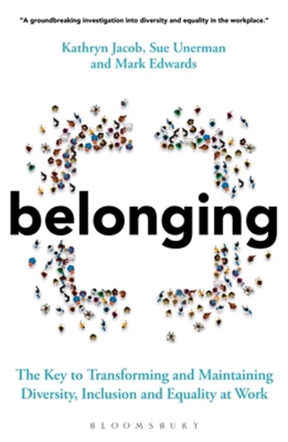 Belonging, Sue Unerman ; Kathryn Jacob ; Mark Edwards - Paperback - 9781399401395