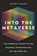 Into the Metaverse, Cathy Hackl - Gebonden - 9781399401807