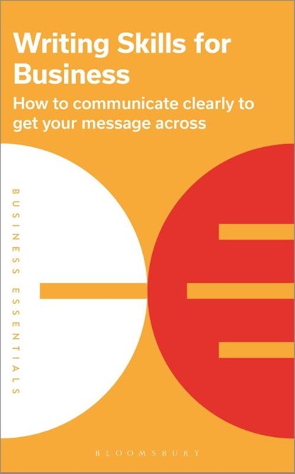 Writing Skills for Business, Bloomsbury Publishing - Paperback - 9781399402132