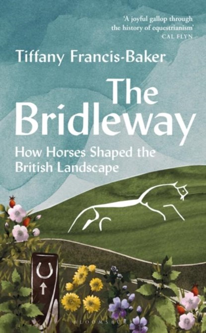 The Bridleway, Tiffany Francis-Baker - Gebonden - 9781399403184