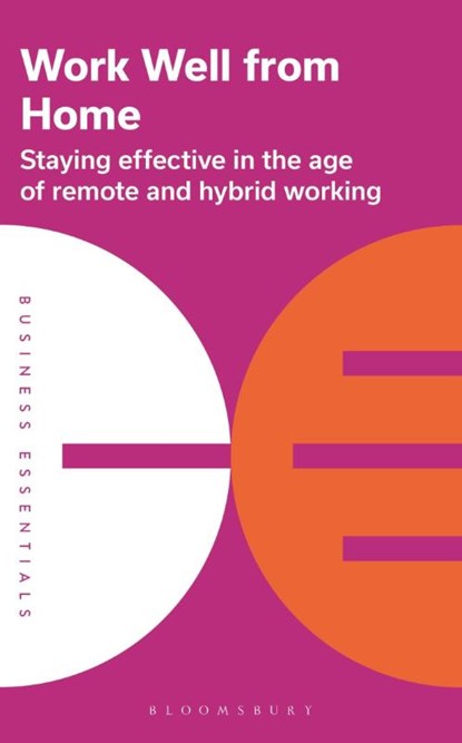 Work Well From Home, Bloomsbury Publishing PLC - Paperback - 9781399403894