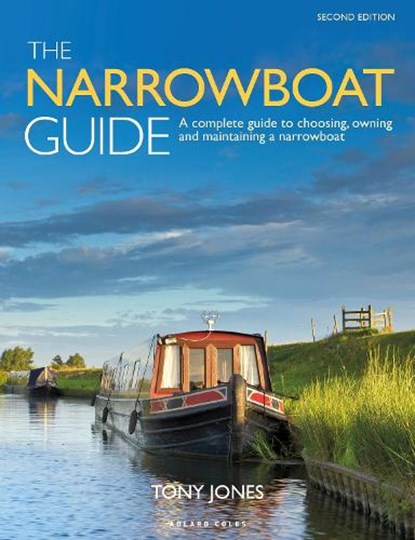 The Narrowboat Guide 2nd edition, Tony Jones - Paperback - 9781399404457