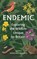 Endemic, James Harding-Morris - Gebonden - 9781399405676