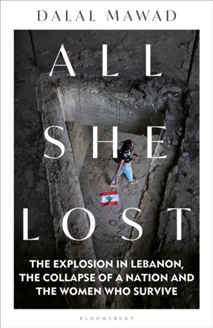 All She Lost, Dalal Mawad - Gebonden - 9781399406253