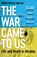 The War Came To Us, Christopher Miller - Paperback - 9781399406789