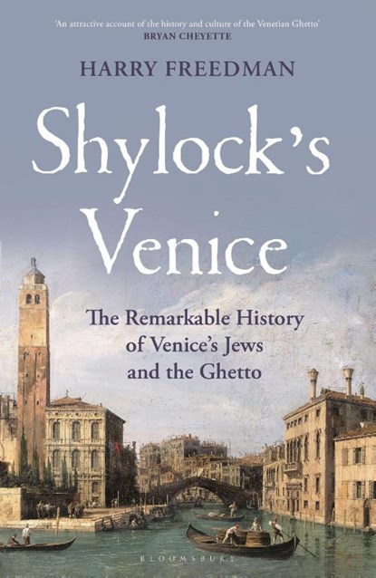 Shylock's Venice, Harry Freedman - Gebonden - 9781399407274