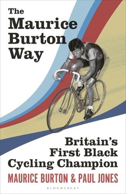 The Maurice Burton Way, Maurice Burton ; Paul Jones - Paperback - 9781399407366