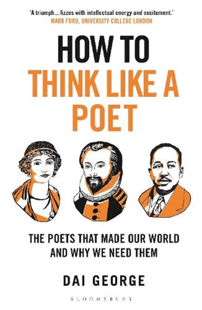 How to Think Like a Poet, Dai George - Paperback - 9781399408318