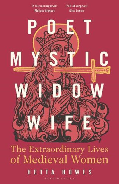Poet, Mystic, Widow, Wife, Hetta Howes - Paperback - 9781399408745