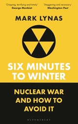 Six Minutes to Winter - Mark Lynas - 9781399410502