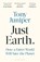 Just Earth, Tony Juniper - Paperback - 9781399410717