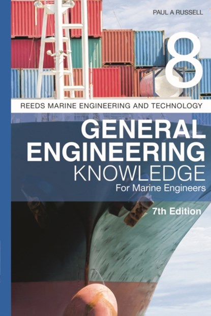 Reeds Vol 8: General Engineering Knowledge for Marine Engineers, Paul Anthony Russell - Paperback - 9781399411981