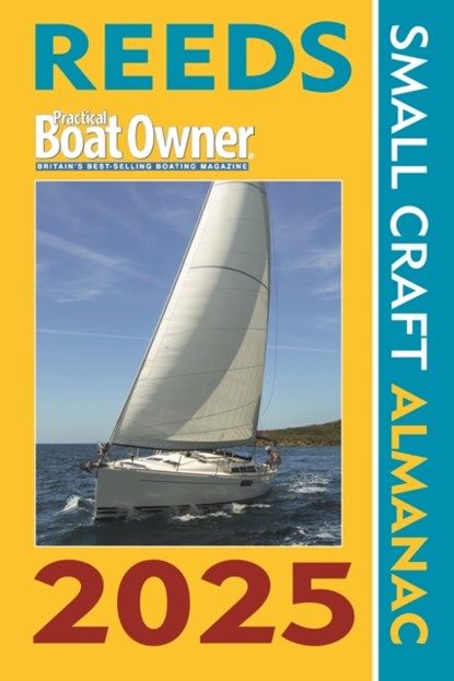 Reeds PBO Small Craft Almanac 2025, Perrin Towler ; Simon Jollands - Paperback - 9781399416917