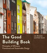 The Good Building Book - Jon Broome ; Nick Grant - 9781399417136