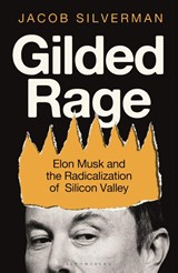 Gilded Rage - Jacob Silverman - 9781399419970