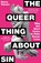 The Queer Thing About Sin, Harry Tanner - Paperback - 9781399422314