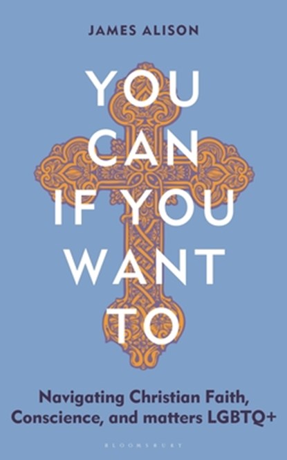 You Can, If You Want To, Rev James Alison - Paperback - 9781399422994