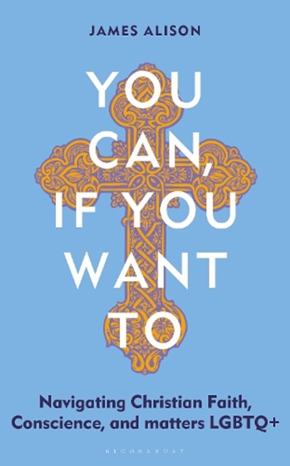 You Can, If You Want To, Rev James Alison - Paperback - 9781399422994