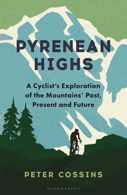 Pyrenean Highs, Peter Cossins - Gebonden - 9781399423373
