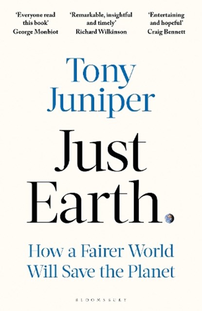 Just Earth, Tony Juniper - Paperback - 9781399426008