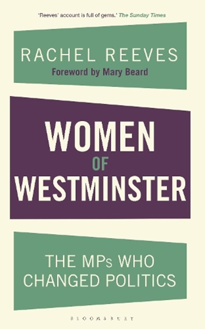Women of Westminster, Rachel Reeves - Paperback - 9781399428644