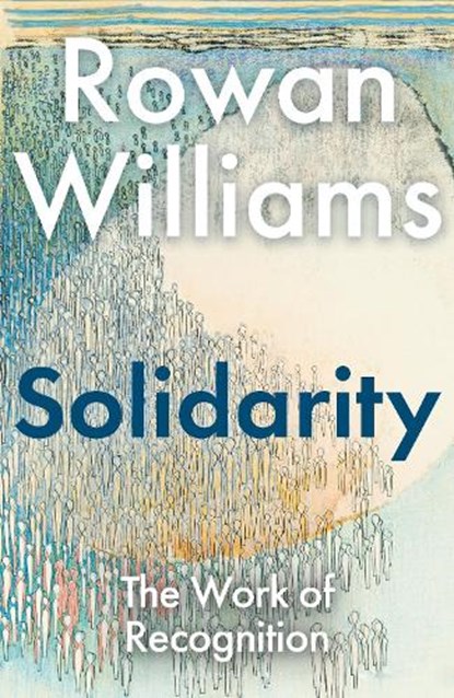 Solidarity, Rowan (Magdalene College Williams - Gebonden - 9781399431514