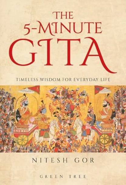 The 5-minute Gita, Nitesh Gor - Gebonden - 9781399433556