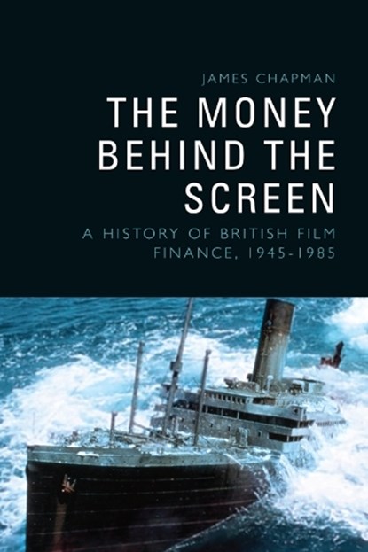 The Money Behind the Screen, James (Professor of Film Studies Chapman - Paperback - 9781399500777