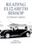 Reading Elizabeth Bishop, Jonathan (Reader in American Literature Ellis - Paperback - 9781399505260