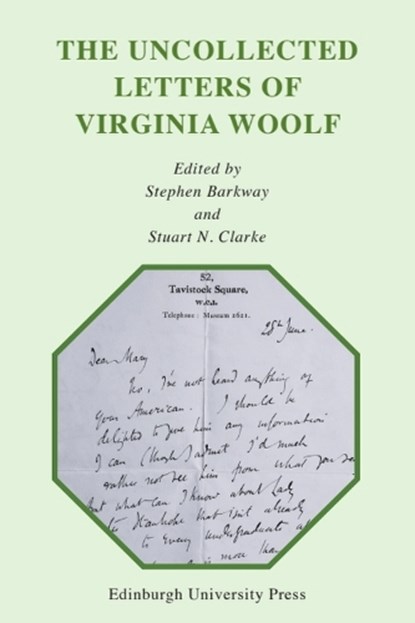 The Uncollected Letters of Virginia Woolf, Stephen Barkway ; Stuart N. Clarke - Gebonden - 9781399507325