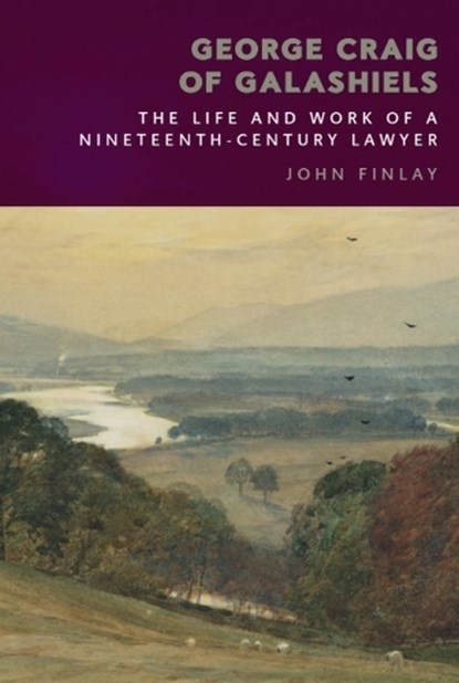 George Craig of Galashiels, John Finlay - Paperback - 9781399514842