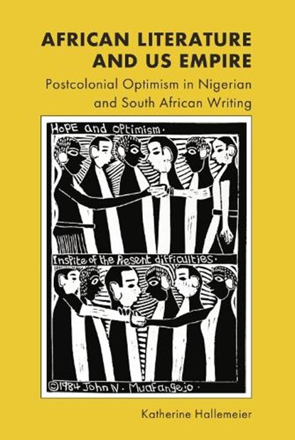 African Literature and US Empire, Katherine (Associate Professor in the Department of English Hallemeier - Gebonden - 9781399516167