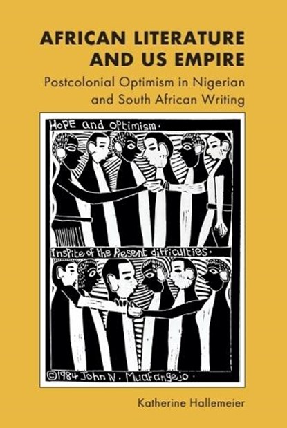 African Literature and US Empire, Katherine (Associate Professor in the Department of English Hallemeier - Paperback - 9781399516174