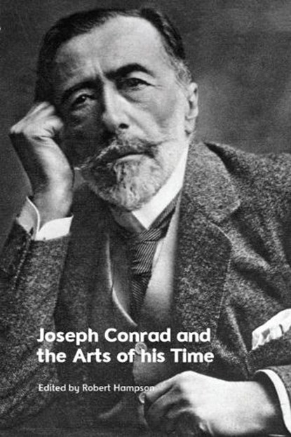 Joseph Conrad and the Arts of his Time, Robert (Professor of English Hampson - Gebonden - 9781399523714